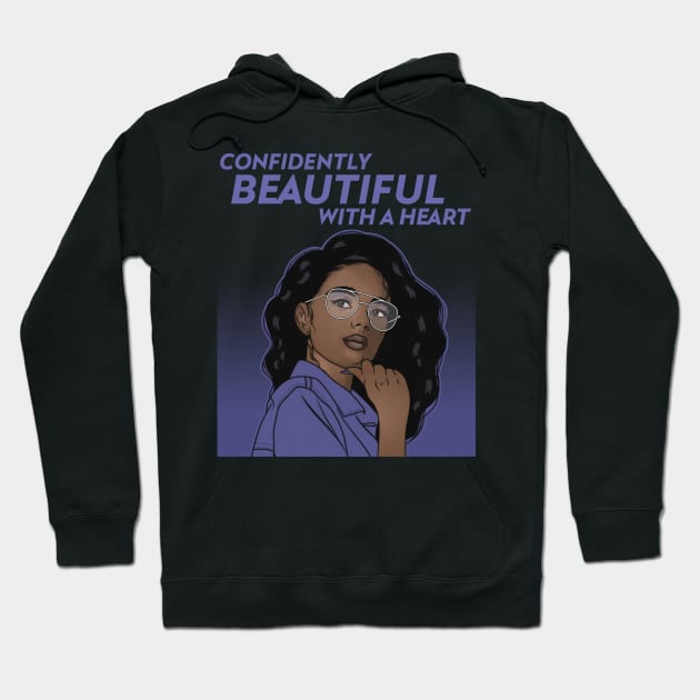 Confidently Beautiful with a Heart Hoodie by Eva Wolf